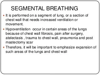 Segmental breathing exercise