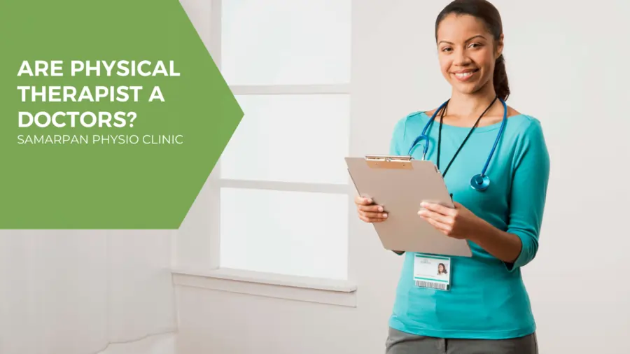 Are Physical therapist a Doctors