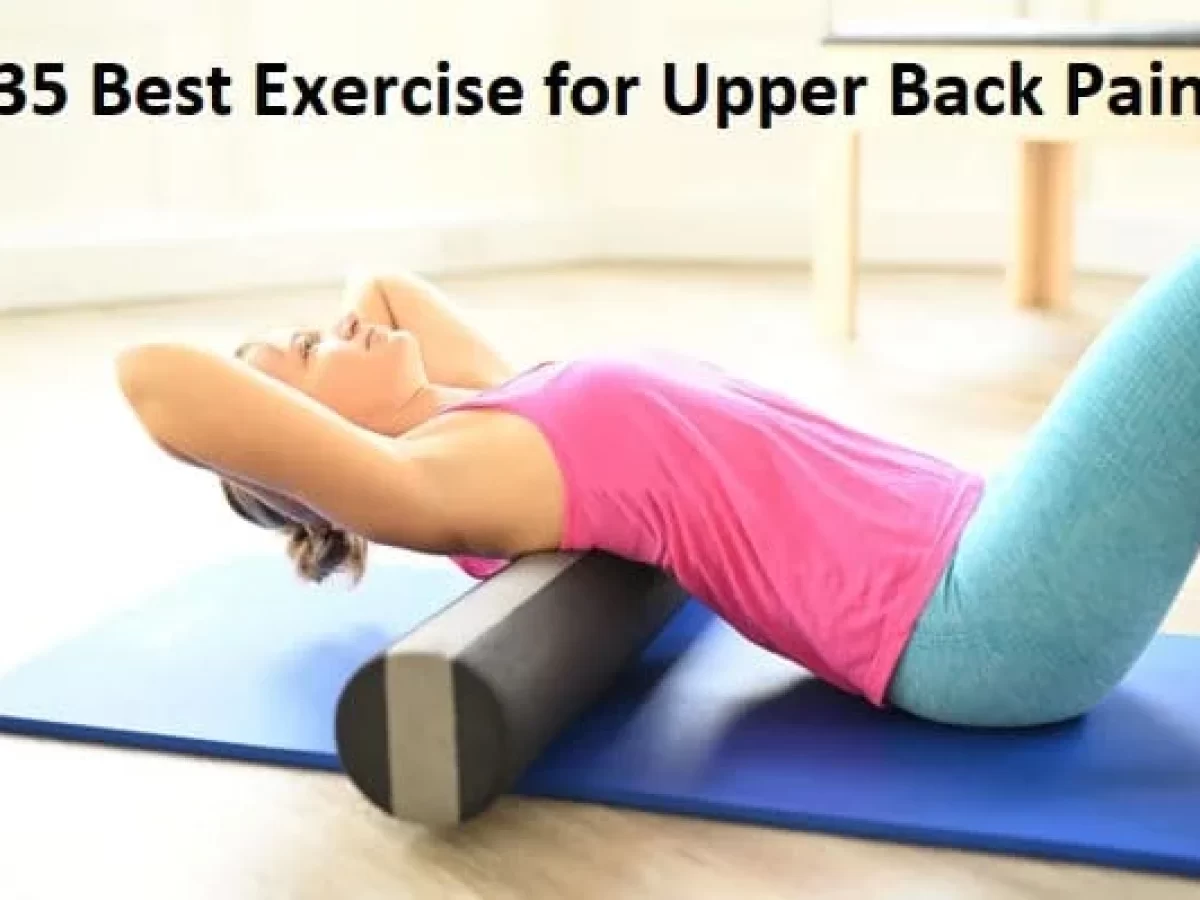 35 Best Exercise for Upper Back Pain - Samarpan Physio